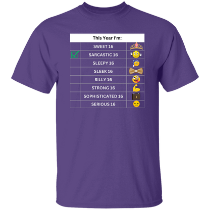 Sixteen Chart Sarcastic T-Shirt