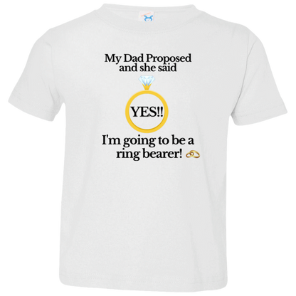 yes dad ring bearer white Black Font Toddler Jersey T-Shirt