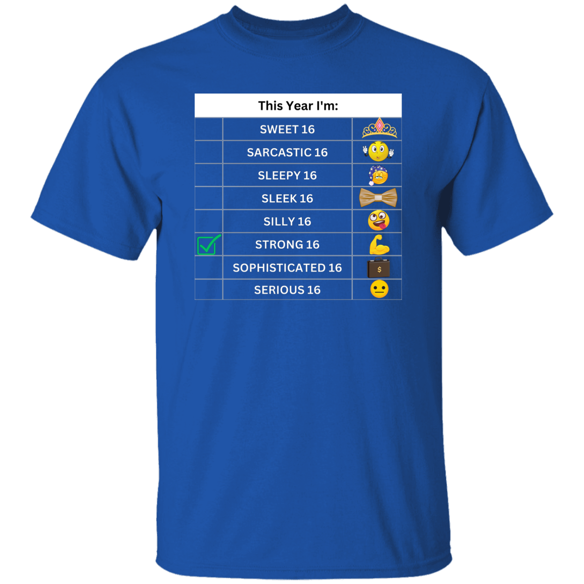 Sixteen Chart Strong T-Shirt