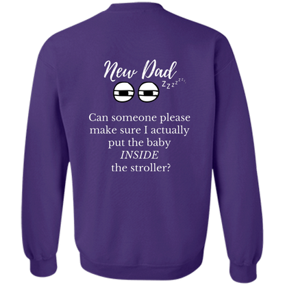 new dad baby in stroller G180 Crewneck Pullover Sweatshirt