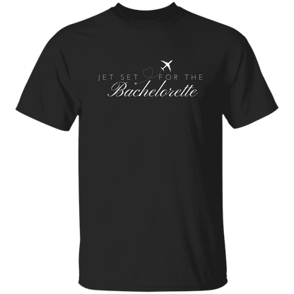 jet set for the bachelorette tshirt