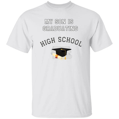 Son Graduating High School T-Shirt