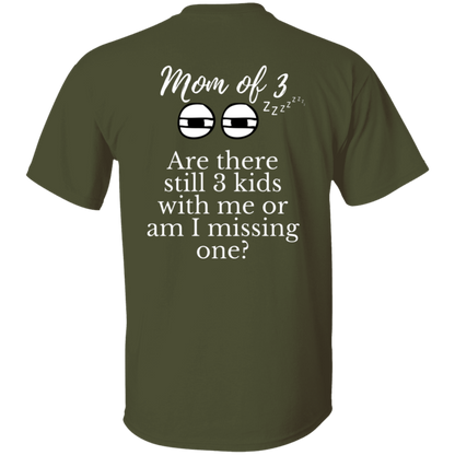 mom of 3 T-Shirt