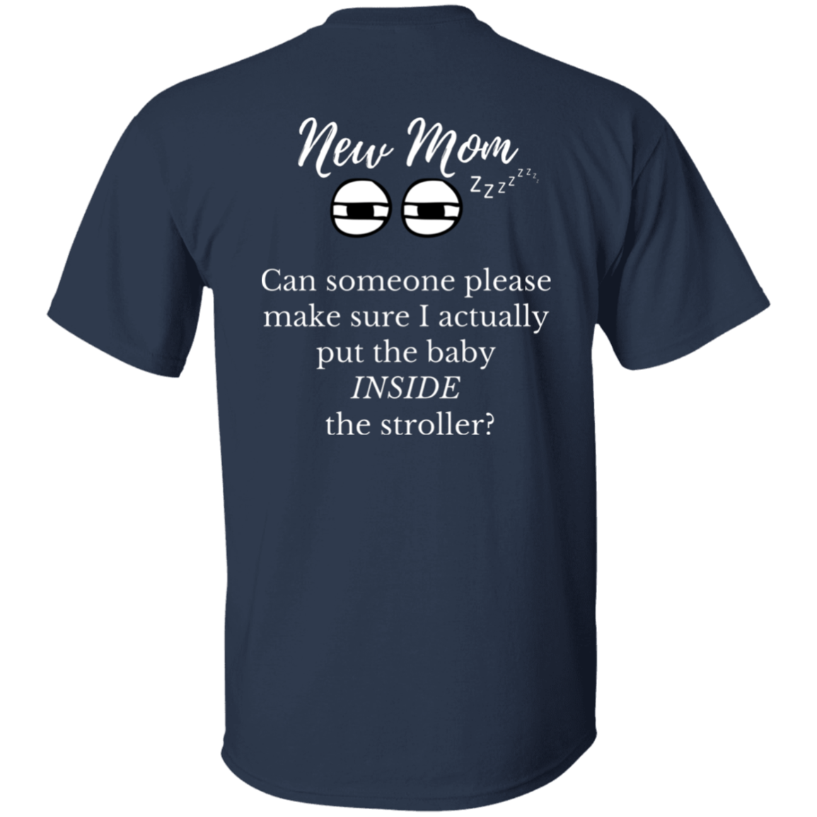 new mom baby in stroller T-Shirt