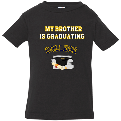 brother graduating college 3322 Infant Jersey T-Shirt