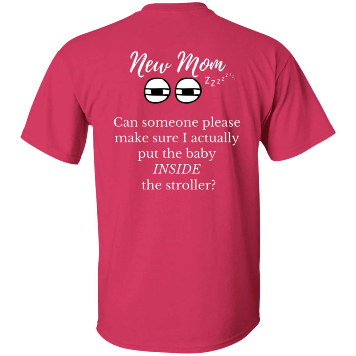 new mom baby in stroller T-Shirt