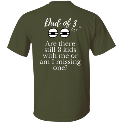 dad of 3 T-Shirt