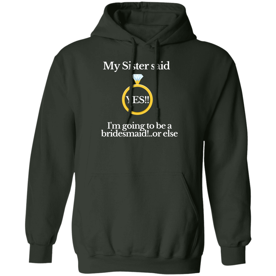 yes sister bridesmaid black Hoodie