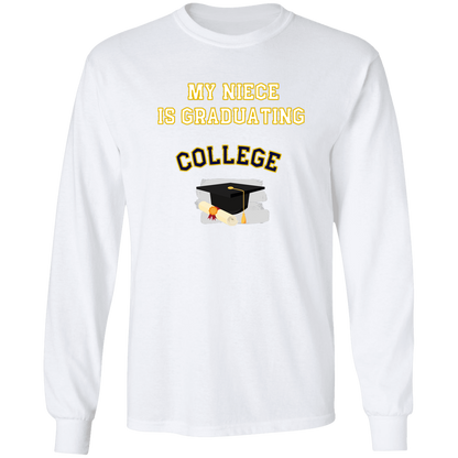 Niece Graduating College LS Ultra Cotton T-Shirt