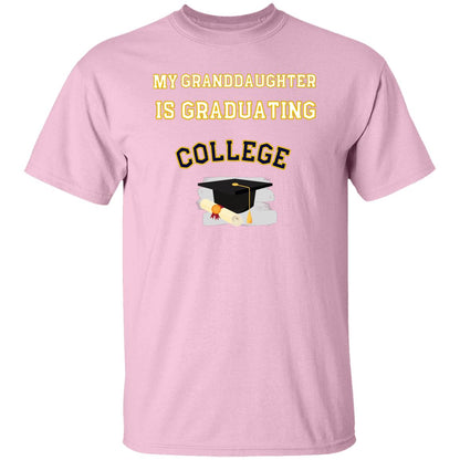 Granddaughter Graduating College T-Shirt