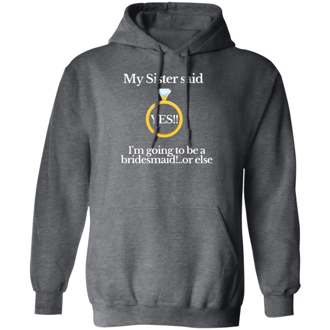 yes sister bridesmaid black Hoodie