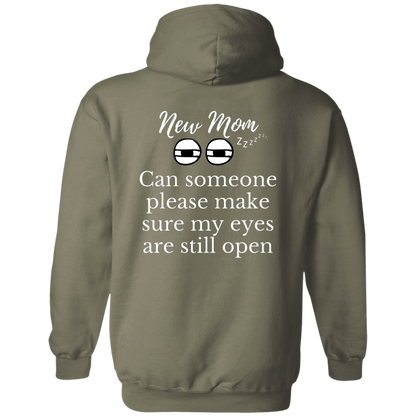 New Mom eyes open Hoodie