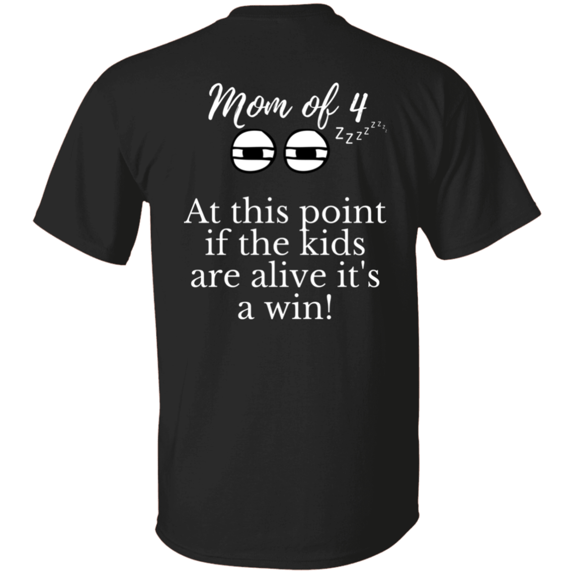 mom of 4 T-Shirt