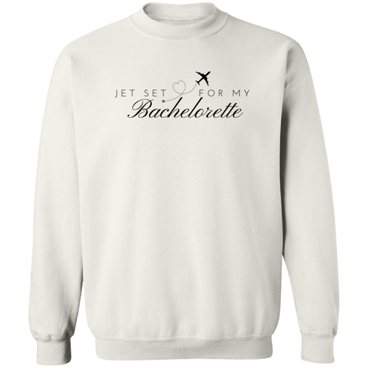 Bachelorette jet set white Crewneck Pullover Sweatshirt