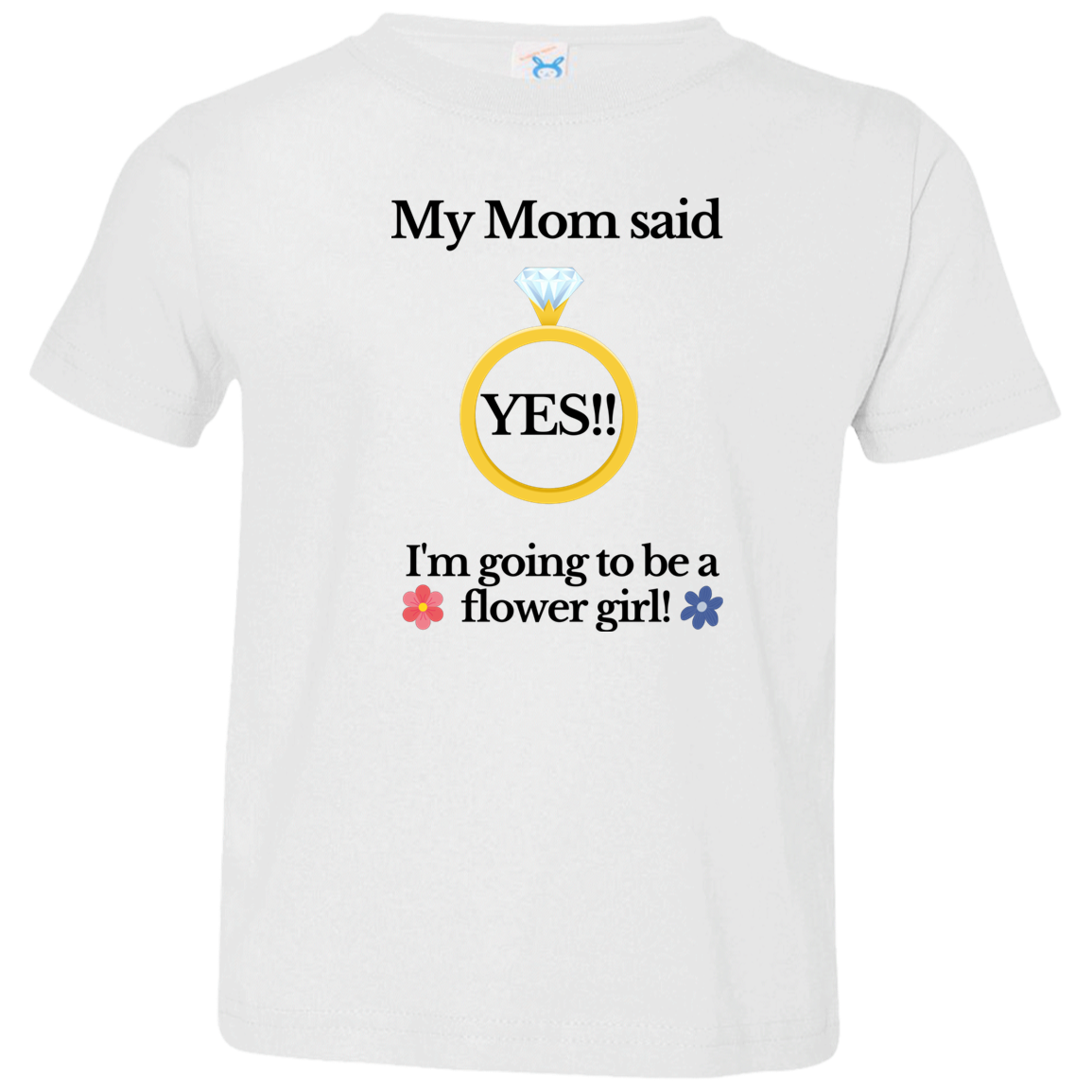 yes mom flower girl white Black Font Toddler Jersey T-Shirt