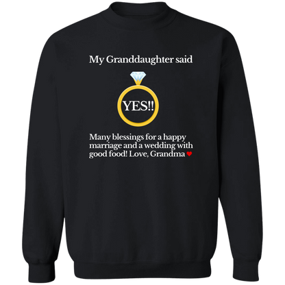 yes granddaughter grandma black G180 Crewneck Pullover Sweatshirt