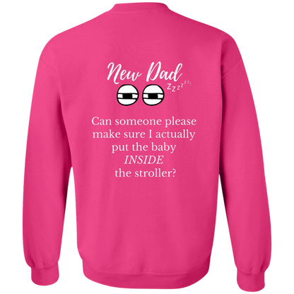new dad baby in stroller G180 Crewneck Pullover Sweatshirt