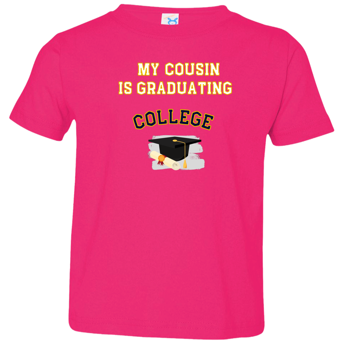 cousin graduating college Toddler Jersey T-Shirt