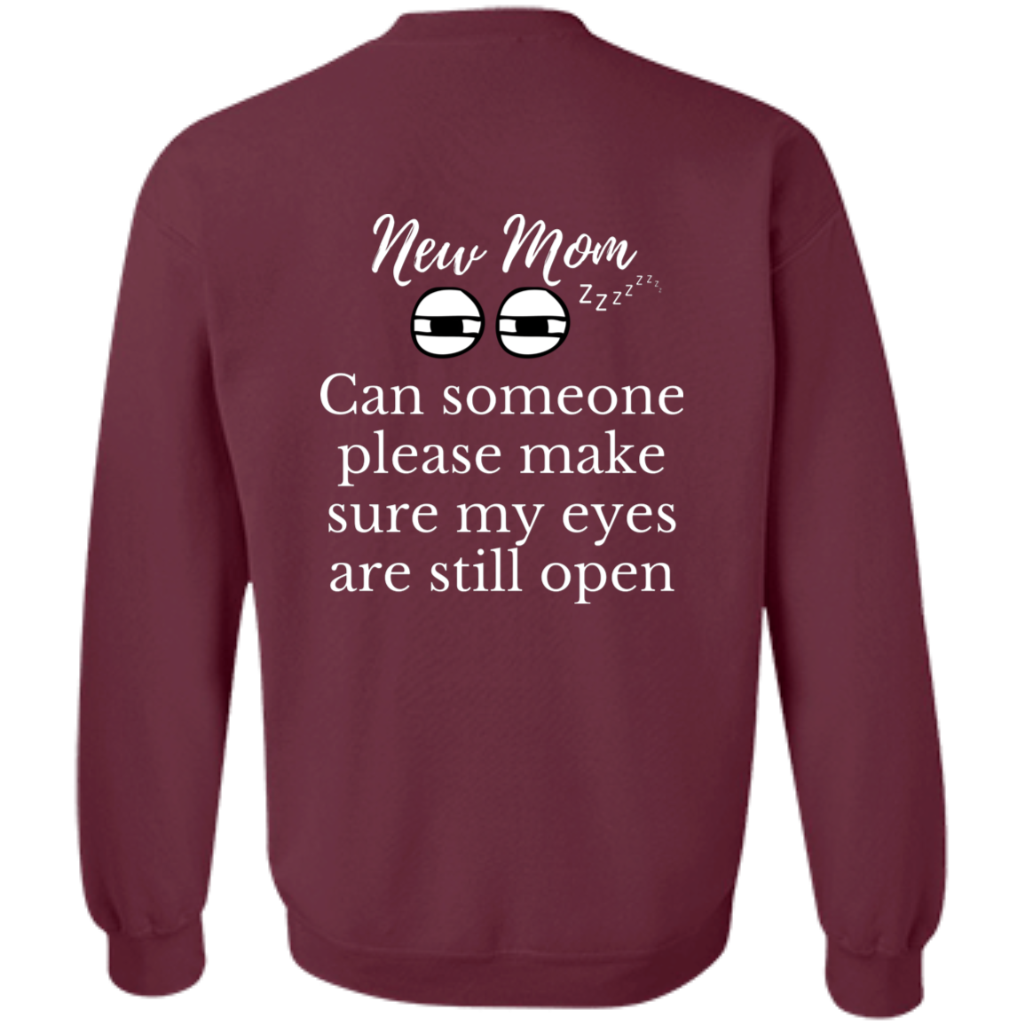 New Mom eyes open G180 Crewneck Pullover Sweatshirt