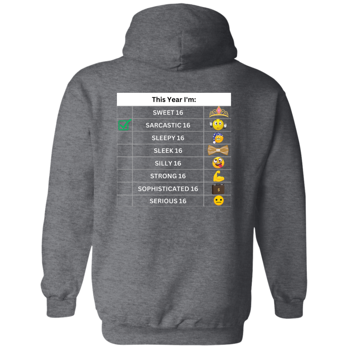 Sixteen Chart Sarcastic Hoodie