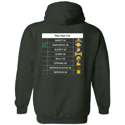 Sixteen Chart Sarcastic Hoodie