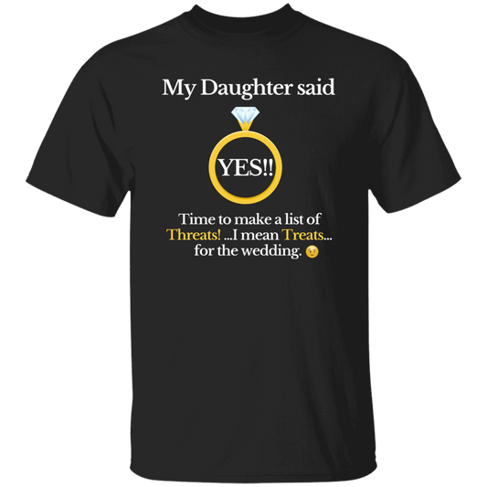 yes daughter dad black T-Shirt