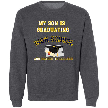 Son Graduating High School and Headed to College Sweatshirt