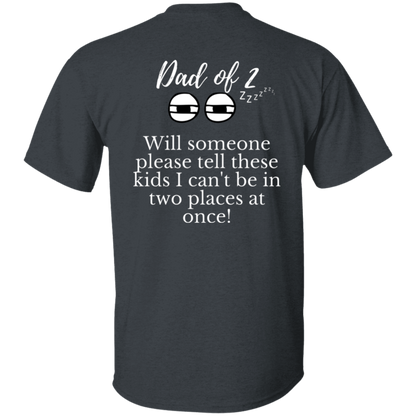 Dad of 2 T-Shirt