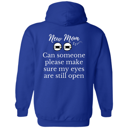 New Mom eyes open Hoodie