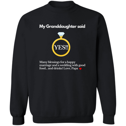 yes granddaughter papa black G180 Crewneck Pullover Sweatshirt