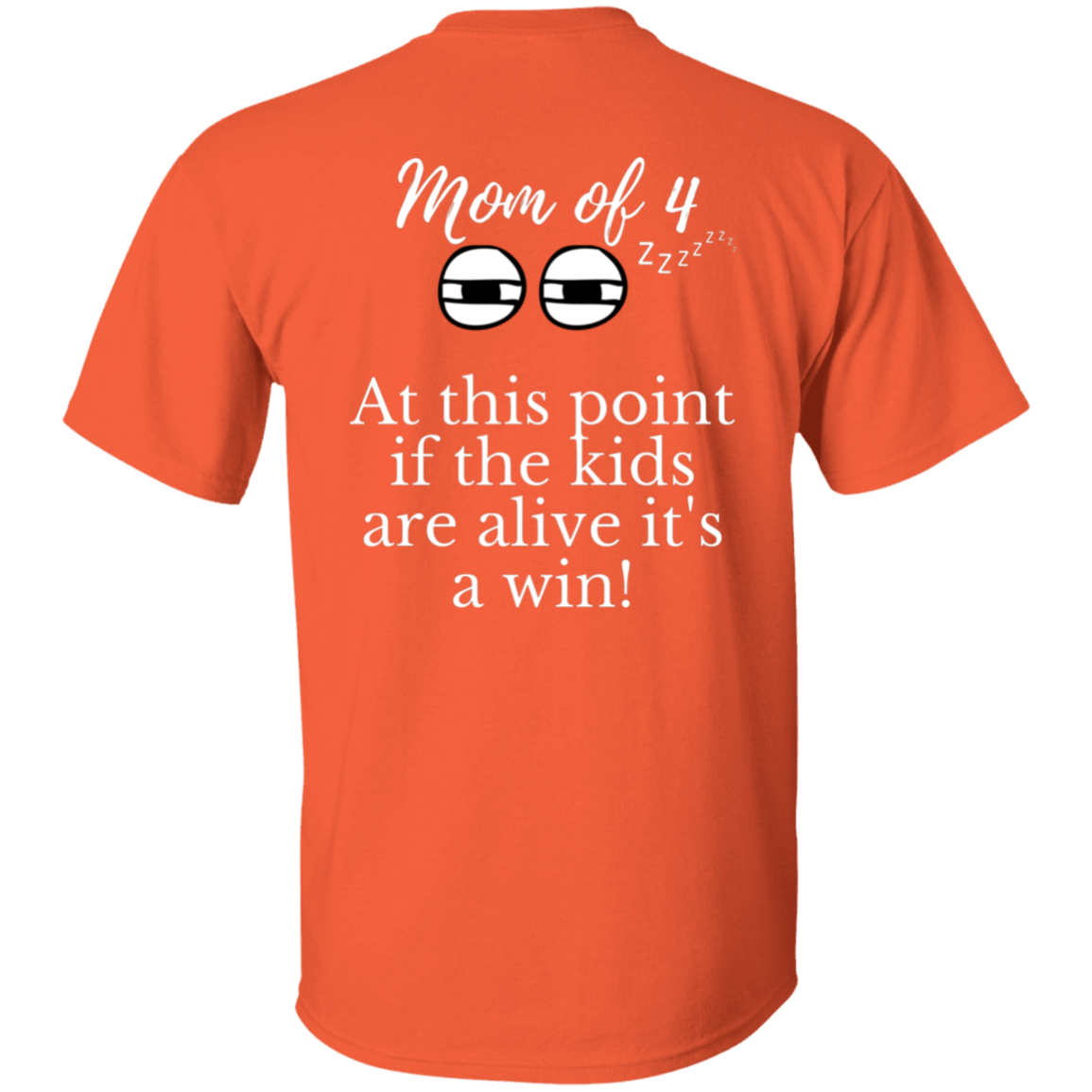 mom of 4 T-Shirt