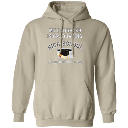 Daughter Graduating High School and Headed to College Hoodie