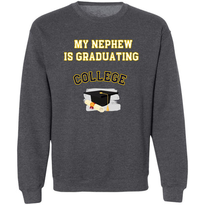 Nephew Graduating College Sweatshirt