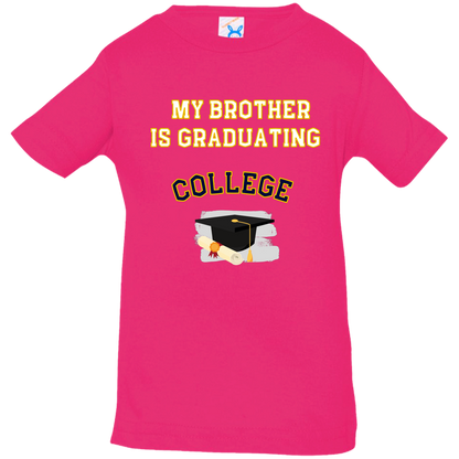 brother graduating college 3322 Infant Jersey T-Shirt