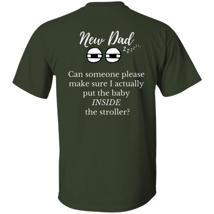 new dad baby in stroller T-Shirt