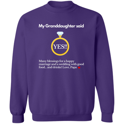 yes granddaughter papa black G180 Crewneck Pullover Sweatshirt
