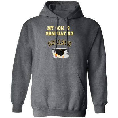 My son is graduating College Hoodie