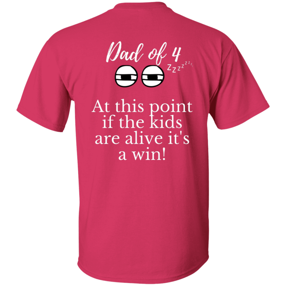 dad of 4 T-Shirt