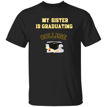 sister graduating college Youth 100% Cotton T-Shirt