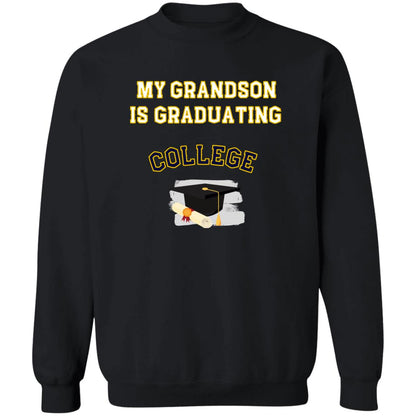 Grandson Graduating College Sweatshirt