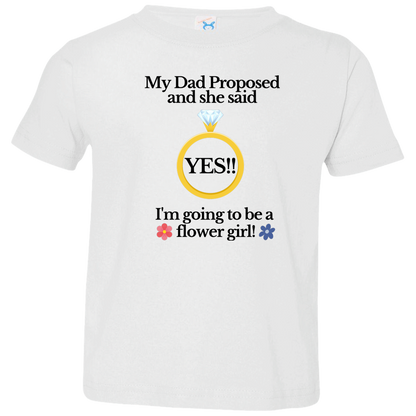 yes dad flower girl white Black Font Toddler Jersey T-Shirt