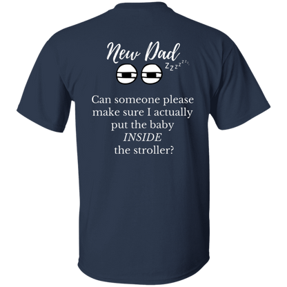 new dad baby in stroller T-Shirt