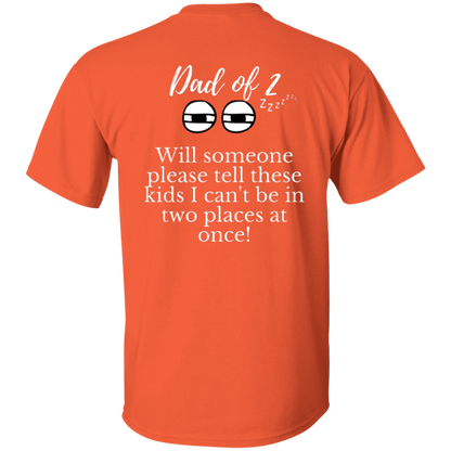 Dad of 2 T-Shirt