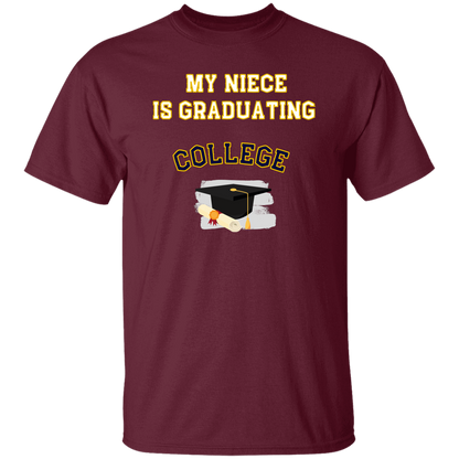 Niece Graduating College T-Shirt