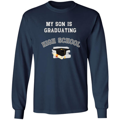 Son Graduating High School LS Ultra Cotton T-Shirt