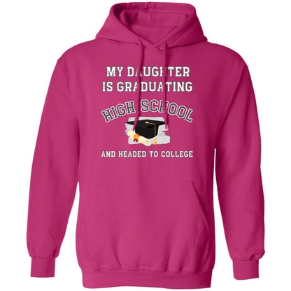My daughter is graduating high school and headed to college Hoodie