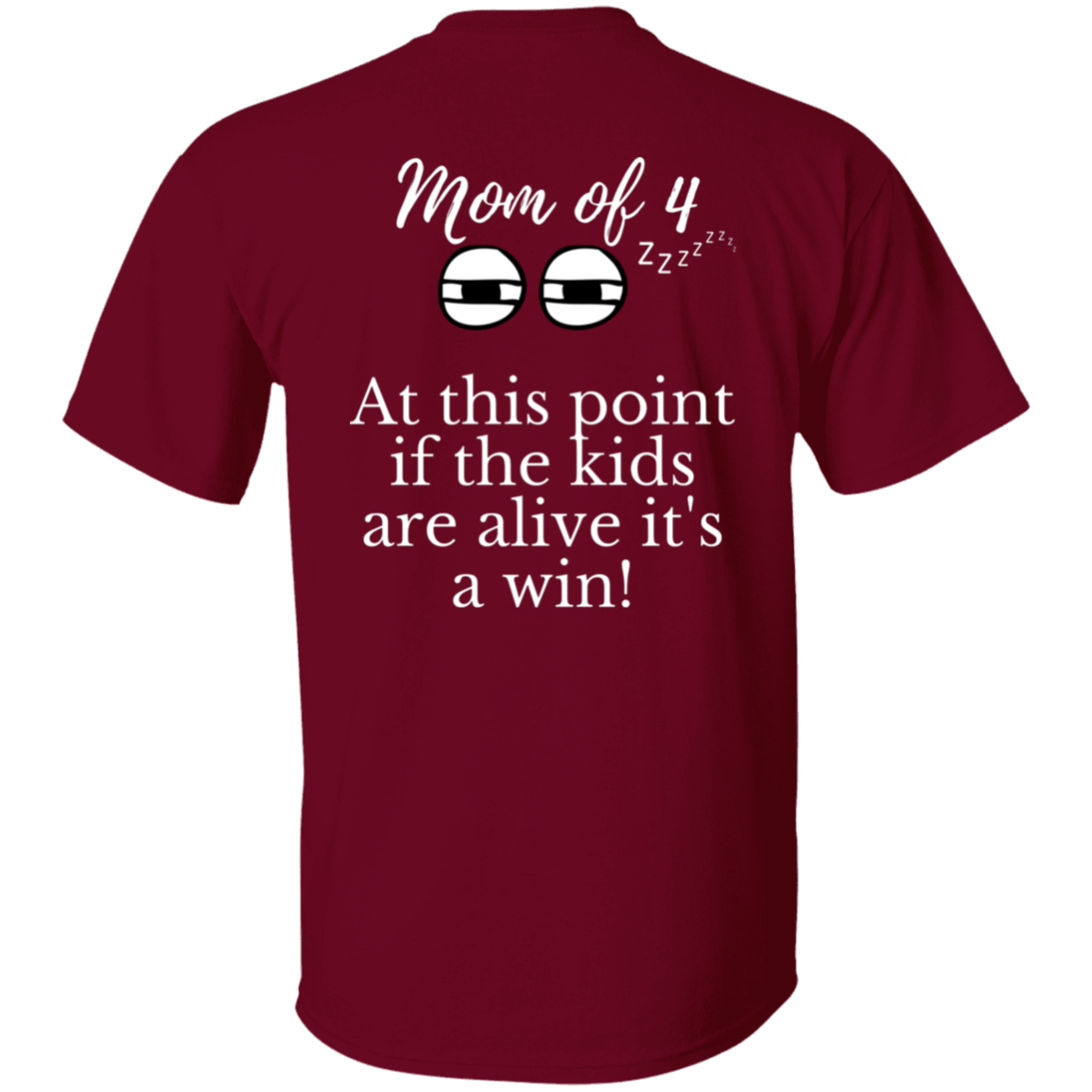 mom of 4 T-Shirt