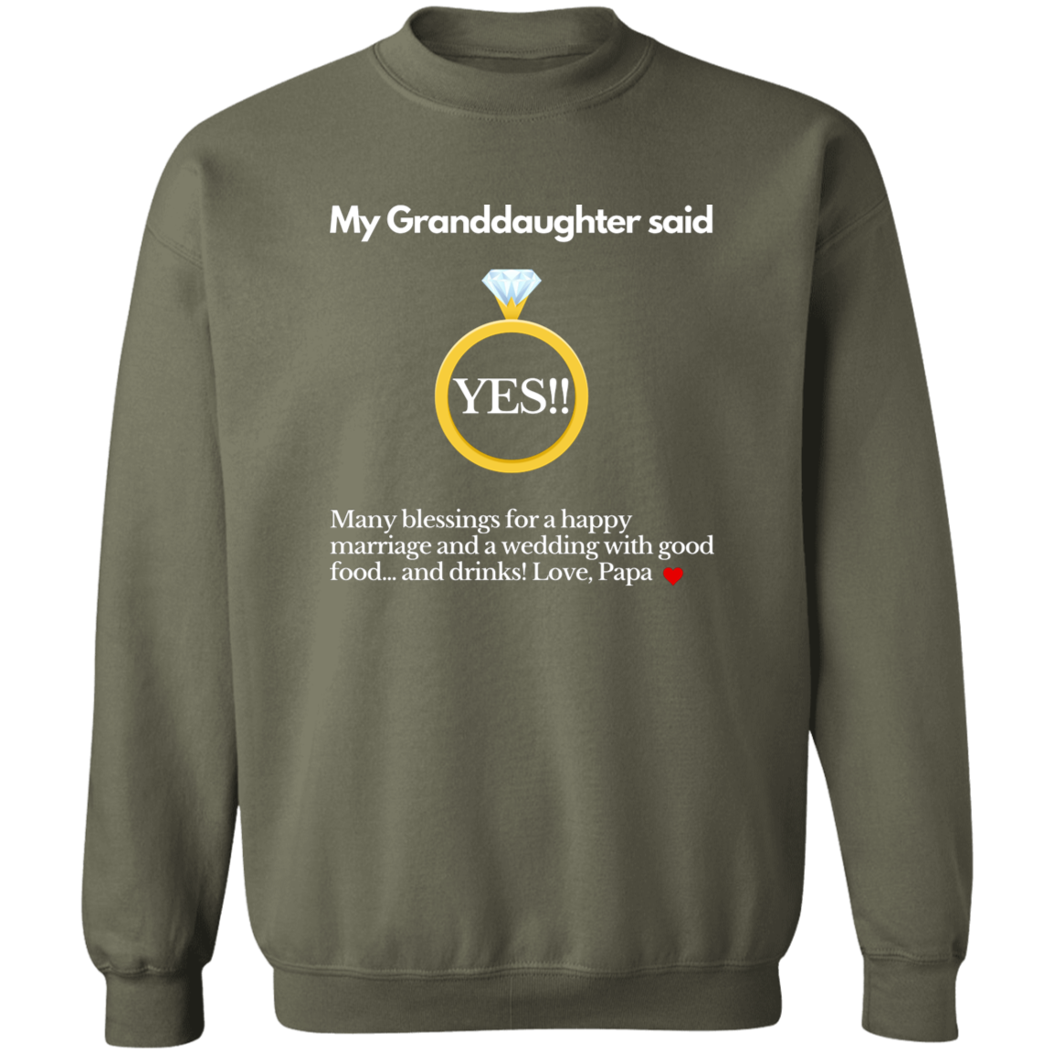 yes granddaughter papa black G180 Crewneck Pullover Sweatshirt