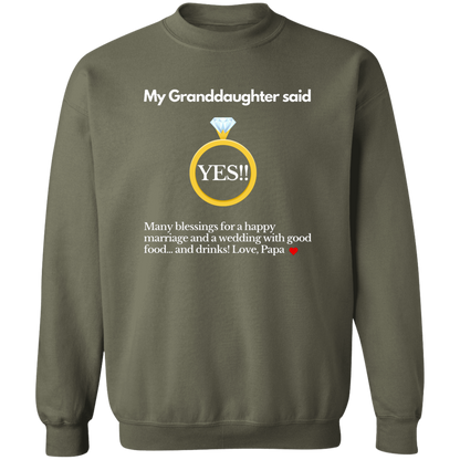 yes granddaughter papa black G180 Crewneck Pullover Sweatshirt