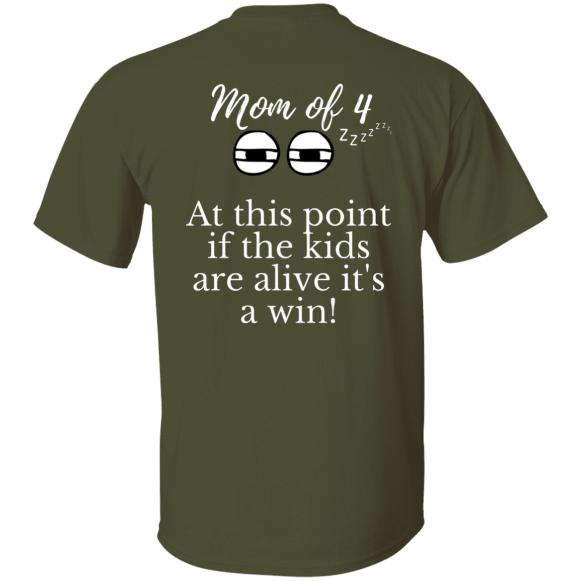 mom of 4 T-Shirt